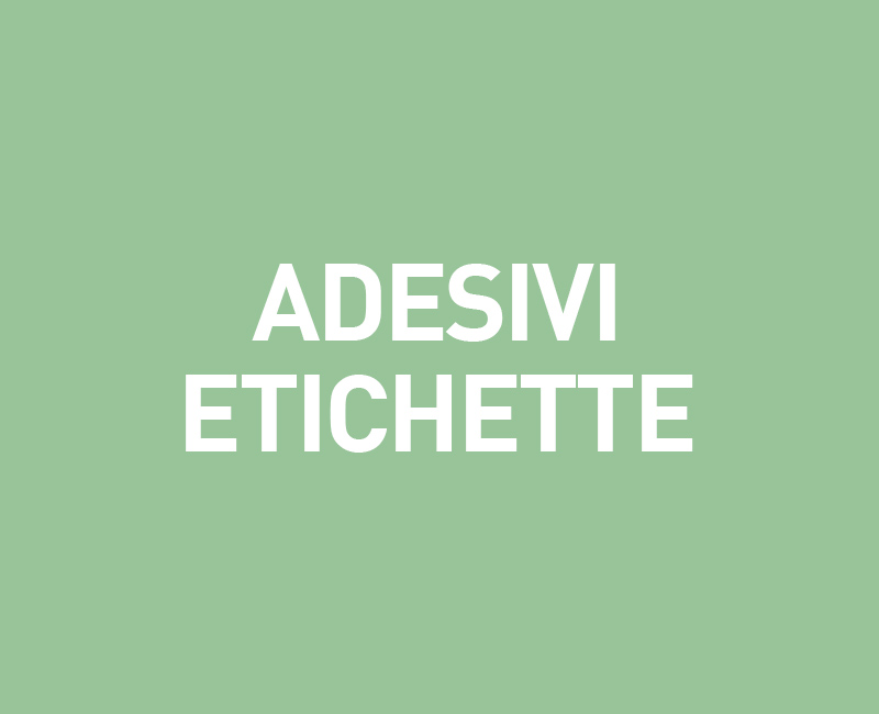 ADESIVI & ETICHETTE